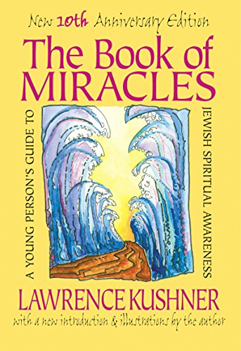 Stock image for The Book of Miracles: A Young Person's Guide to Jewish Spiritual Awareness for sale by SecondSale