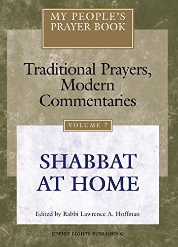 9781879045859: My People's Prayer Book, Vol. 7: Traditional Prayers, Modern Commentaries---Shabbat at Home