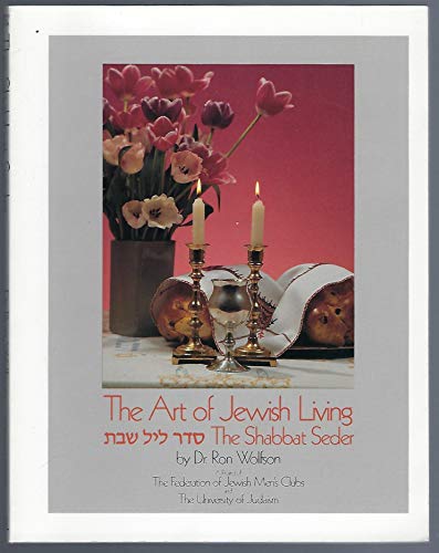 Stock image for The Shabbat Seder (Art of Jewish Living) (English and Hebrew Edition) for sale by Ergodebooks