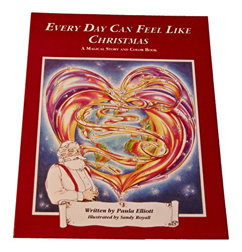 Stock image for Every Day Can Feel Like Christmas: Story Coloring Book for sale by Aamstar Bookshop / Hooked On Books