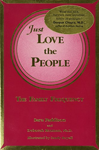9781879052055: Just Love the People: The Family Frequency