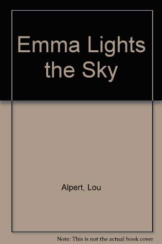 Beispielbild fr Emma Lights the Sky zum Verkauf von Better World Books