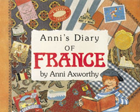 Stock image for Anni's Diary of France for sale by Better World Books: West