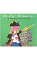 Beispielbild fr The Grand Old Duke of York zum Verkauf von Better World Books