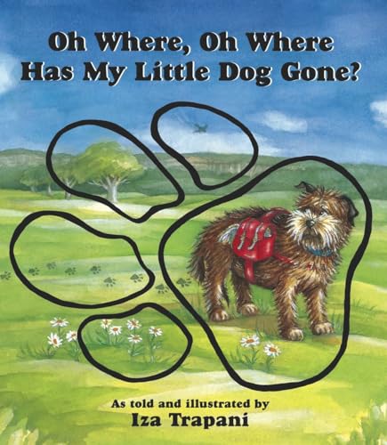 Stock image for Oh Where, Oh Where Has My Little Dog Gone? (Iza Trapani's Extended Nursery Rhymes) for sale by Gulf Coast Books