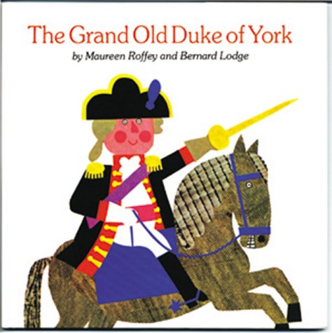 Beispielbild fr The Grand Old Duke of York zum Verkauf von Second Edition Books