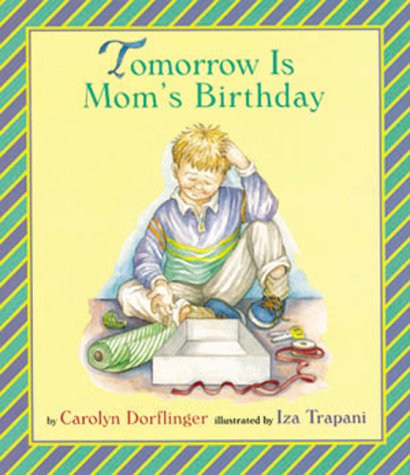 Imagen de archivo de Tomorrow Is Mom's Birthday a la venta por Black and Read Books, Music & Games