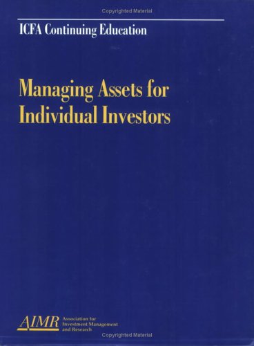 9781879087538: Managing Assets for Individual Investors: Proceedings of the Aimr Seminar Managing Assets for Individual Investors