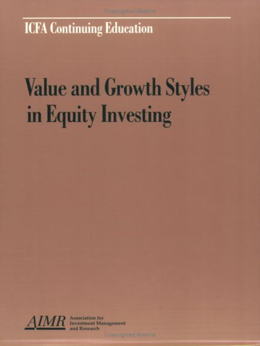 Beispielbild fr Value and Growth Styles in Equity Investing zum Verkauf von Irish Booksellers