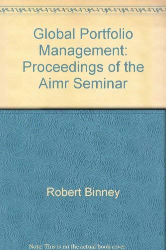 9781879087613: Global portfolio management: Proceedings of the AIMR seminar "Exploring the frontiers of global portfolio management" : October 29-31, 1995 Frankfurt, Germany (ICFA continuing education)