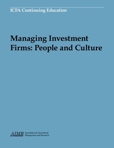 Stock image for Managing Investment Firms: People and Culture for sale by HPB-Red