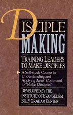 Stock image for Disciplemaking: Self-Study Course in Understanding & Applying Jesus' Command to "Make Disciples" for sale by Gulf Coast Books