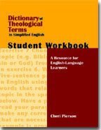 Beispielbild fr Dictionary of Theological Terms in Simplified English : Student Workbook zum Verkauf von Better World Books