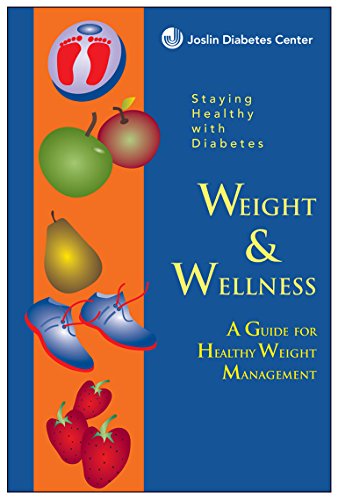 Stock image for Staying Healthy with Diabetes Weight & Welness, A Guide for Healthy Weight Management for sale by ThriftBooks-Atlanta