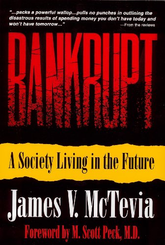 Stock image for Bankruptsociety Living in Fut for sale by ThriftBooks-Atlanta