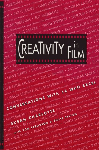 Stock image for Creativity in Film: Conversations With 14 Who Excel for sale by HPB-Emerald