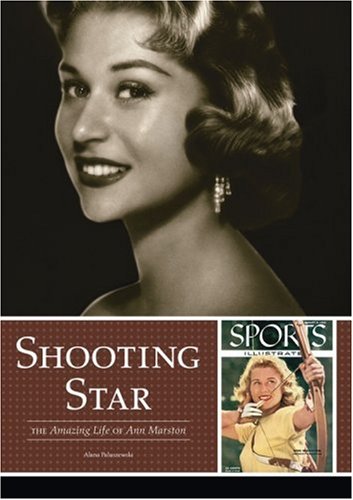 Beispielbild fr Shooting Star : The Amazing Life of Ann Marston zum Verkauf von Better World Books
