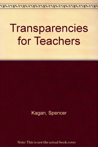 Transparencies for Teachers (9781879097025) by Kagan, Spencer