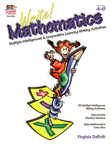 Imagen de archivo de Write! Mathematics: Multiple Intelligences & Cooperative Learning Writing Activities, Grades 4-9 a la venta por HPB-Red