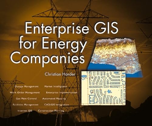 Beispielbild fr Enterprise GIS for Energy Companies zum Verkauf von Better World Books