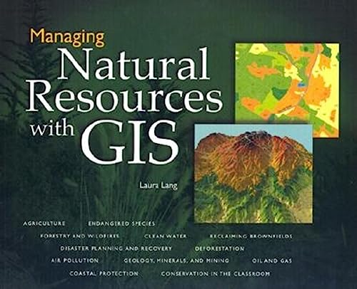 Beispielbild fr Managing Natural Resources with GIS zum Verkauf von Wonder Book