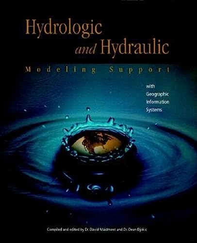 Stock image for Hydrologic and Hydraulic Modeling Support with Geographic Information Systems for sale by Better World Books