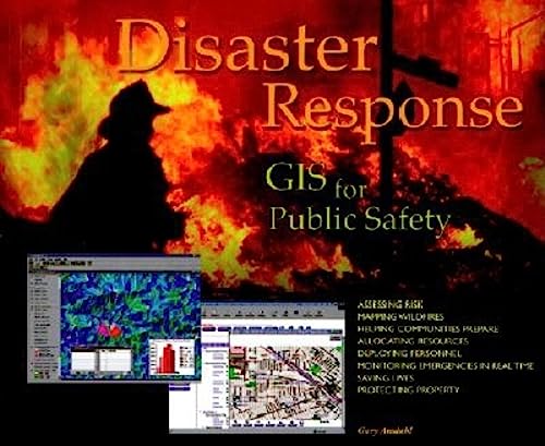 9781879102880: Disaster Response: GIS for Public Safety