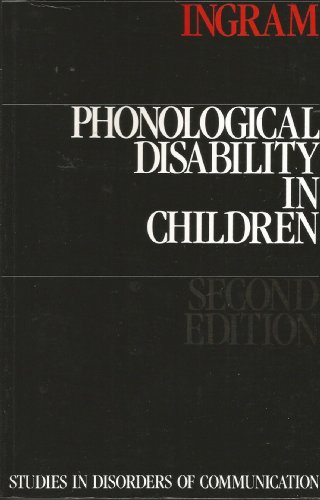 Phonological Disability in Children: Studies in Disorders of Communication (9781879105027) by Ingram, David