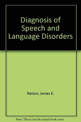 Beispielbild fr Diagnosis of Speech and Language Disorders zum Verkauf von Better World Books