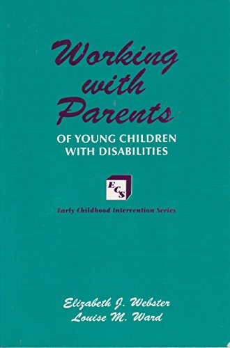 9781879105461: Working With Parents of Young Children With Disabilities