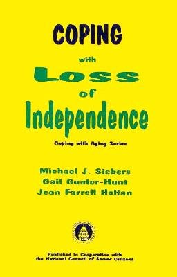 Beispielbild fr Coping With Loss of Independence zum Verkauf von Anybook.com