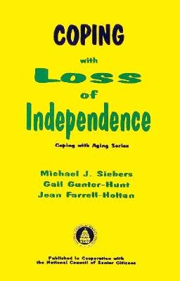 Stock image for Coping With Loss of Independence for sale by Anybook.com