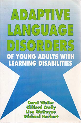 Immagine dell'editore per Adaptive Language Disorders Of Young Adults With Learning Disabilities venduto da dsmbooks