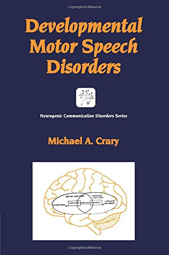 Beispielbild fr Developmental Motor Speech Disorders zum Verkauf von Better World Books