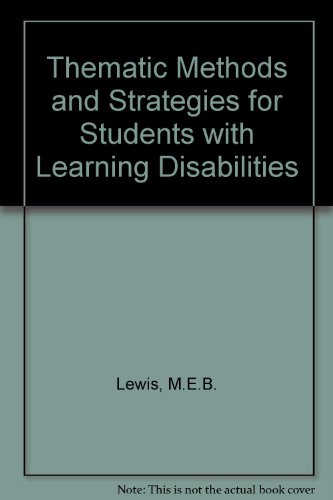 Thematic Methods and Strategies in Learning Disabilities: A Textbook for Practitioners