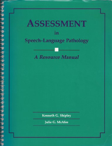 Imagen de archivo de Assessment in Speech-Language Pathology: A Resource Manual a la venta por Orion Tech