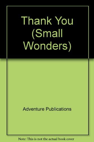 Thank You (Small Wonders Series) (9781879127524) by [???]