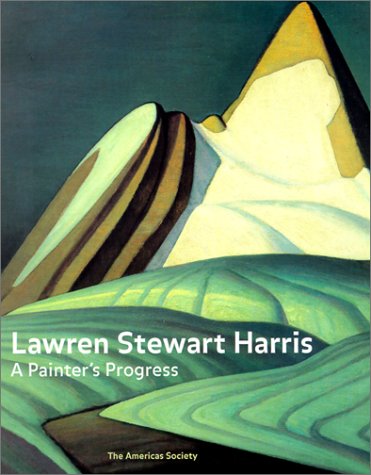 9781879128217: Lawren Stewart Harris: A Painter's Progress