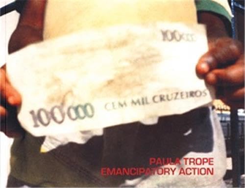Stock image for Paula Trope: Emancipatory Action for sale by Strand Book Store, ABAA