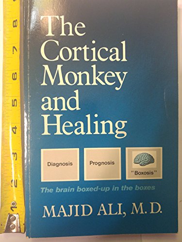 Beispielbild fr The Cortical Monkey and Healing zum Verkauf von Better World Books