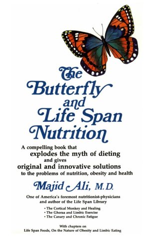 Beispielbild fr The Butterfly and Life Span Nutrition zum Verkauf von New Legacy Books