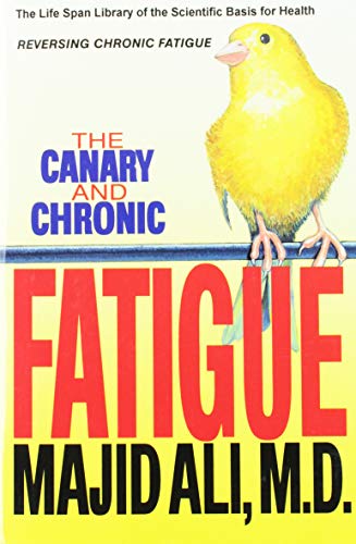 Beispielbild fr The Canary and Chronic Fatigue zum Verkauf von Ageless Pages