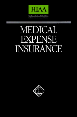 9781879143401: Title: Medical Expense Insurance