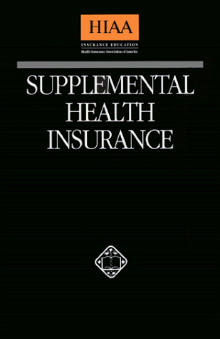 Beispielbild fr Supplemental Health Insurance zum Verkauf von Ergodebooks