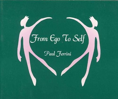 Stock image for From Ego to Self for sale by Front Cover Books