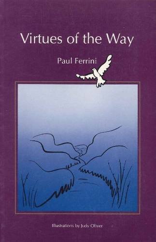 Virtues of the Way (9781879159044) by Paul Ferrini