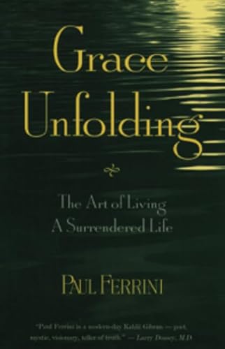 Beispielbild fr Grace Unfolding: The Art of Living a Surrendered Life zum Verkauf von ThriftBooks-Atlanta