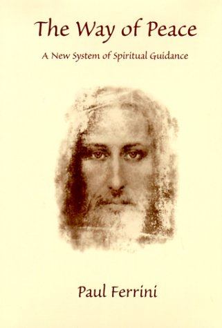 Stock image for The Way of Peace: A New Method of Spiritual Guidance for sale by SecondSale