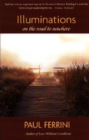 9781879159440: Illuminations on the Road to Nowhere