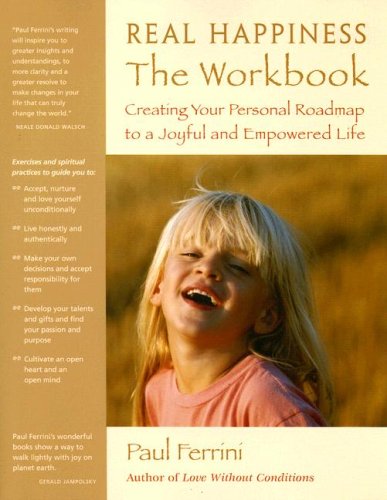 Imagen de archivo de Real Happiness the Workbook: Creating Your Personal Roadmap to a Joyful and Empowered Life a la venta por ThriftBooks-Dallas